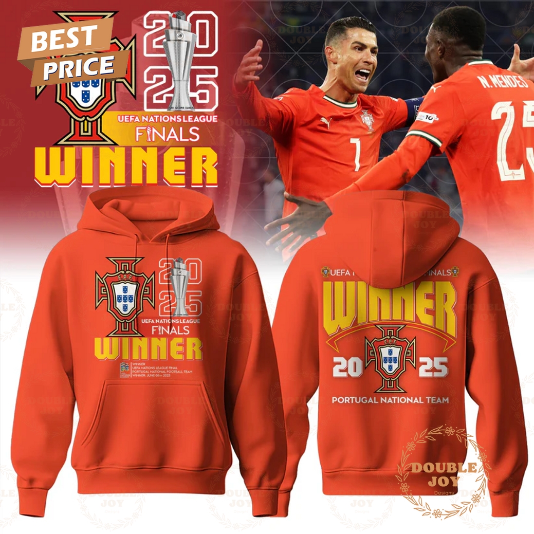 Portugal 2025 UEFA Nations League Finals Winner Limited Edition Hoodie Portugal 2025 UEFA Nations League Finals Winner Limited Edition Hoodie