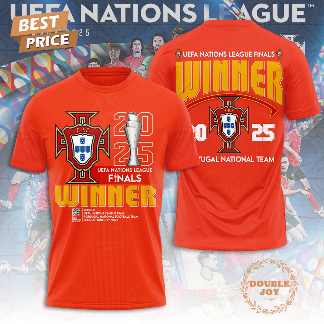 Portugal UEFA Nations League Germany 2025 Finals Winner Limited Edition T-Shirt, Hoodie Portugal UEFA Nations League Germany 2025 Finals Winner Limited Edition T-Shirt, Hoodie