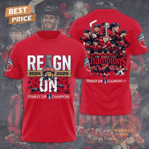 Reign 2024-2025 Florida Panthers Stanley Cup Champions Limited Edition T-Shirt, Hoodie