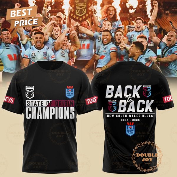 State Of Origin Champions 2024-2025 Back To Black New South Wales Blues Special Edition T-Shirt, Hoodie