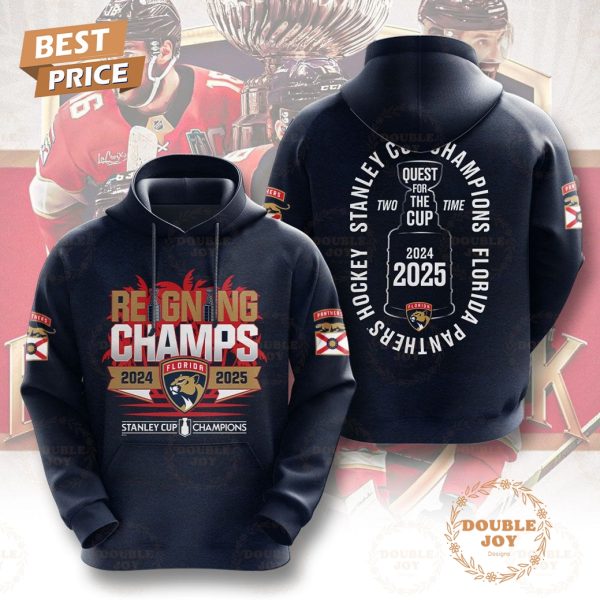 Two Time Quest For The Cup 2024-2025 Reigning Champs Florida Panthers Hoodie