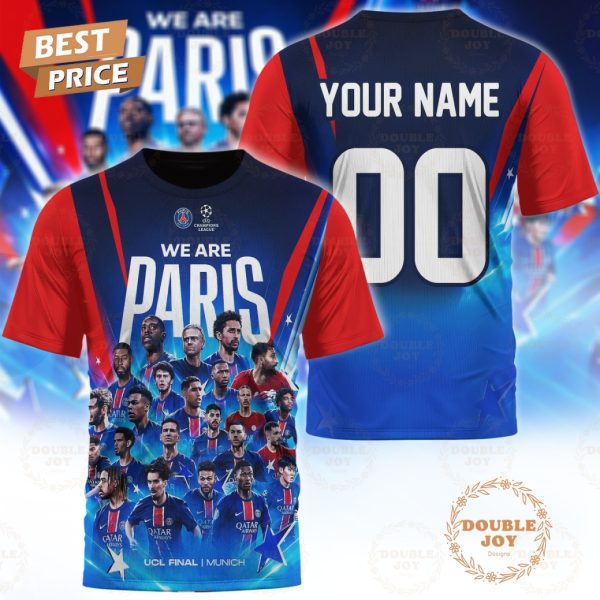 We Are Paris Saint-Germain FC 2025 Custom Name Limited Edition T-Shirt, Hoodie