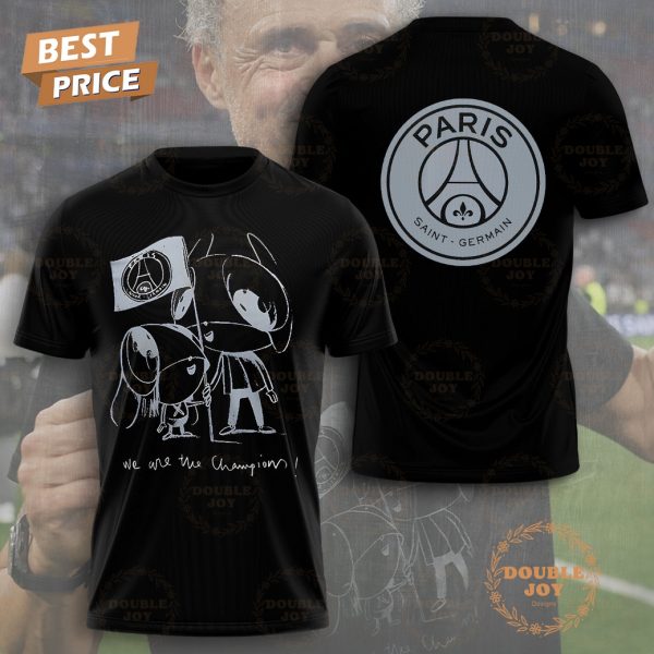 We Are The Champions! Paris Saint-Germain FC 2025 Limited Edition T-Shirt, Hoodie