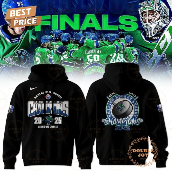 Making History In Abbotsford Canucks America Hockey League Champions 2025 Limited Edition T-Shirt, Hoodie