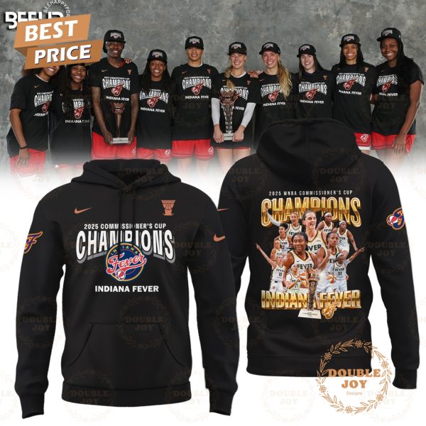 WNBA Commissioner’s Cup 2025 Champions Indiana Fever Limited Edition T-Shirt, Hoodie – Black