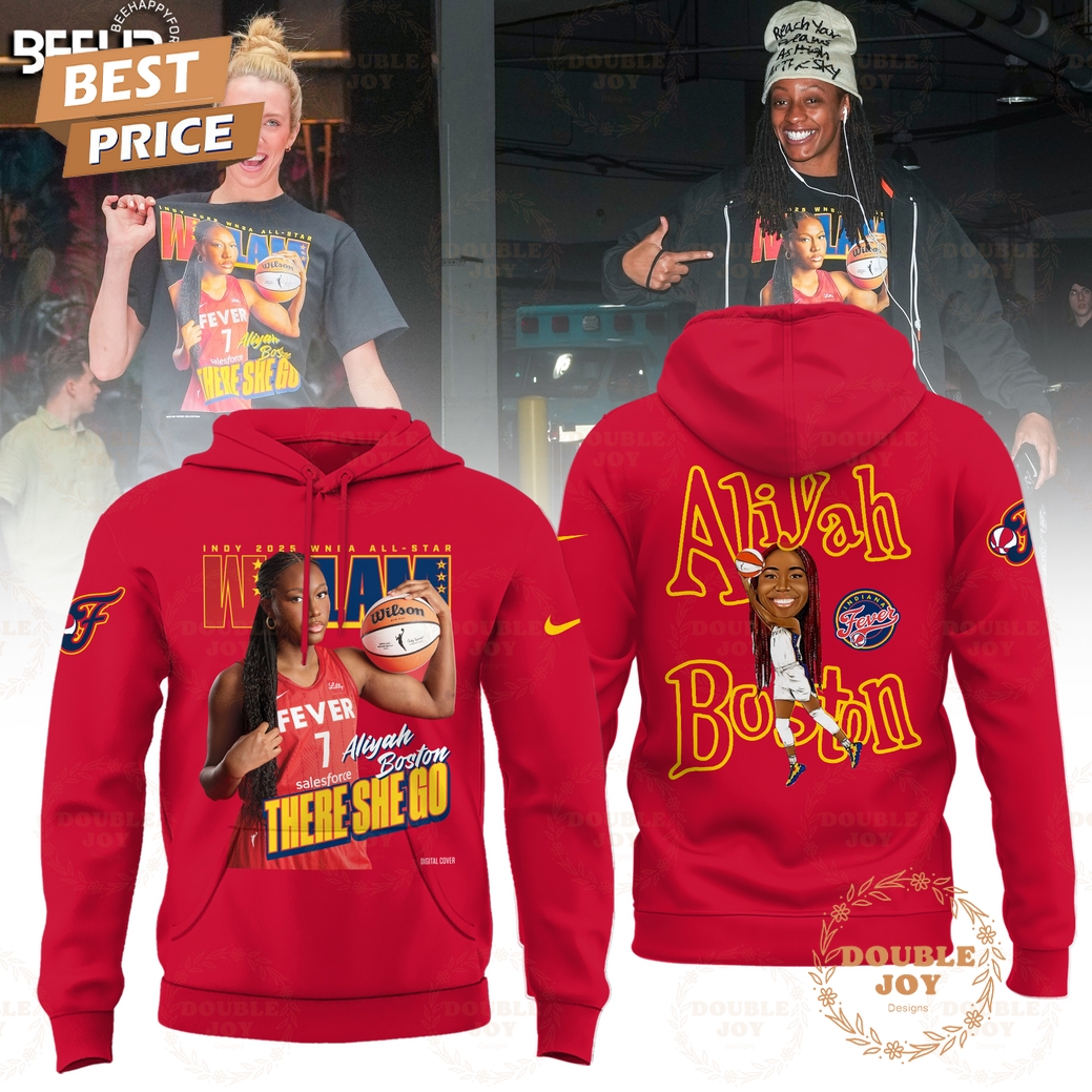 Aliyah Boston There She Go Indiana Fever 2025 WNBA All-Star Limited Edition T-Shirt, Hoodie - Red Aliyah Boston There She Go Indiana Fever 2025 WNBA All-Star Limited Edition T-Shirt, Hoodie - Red