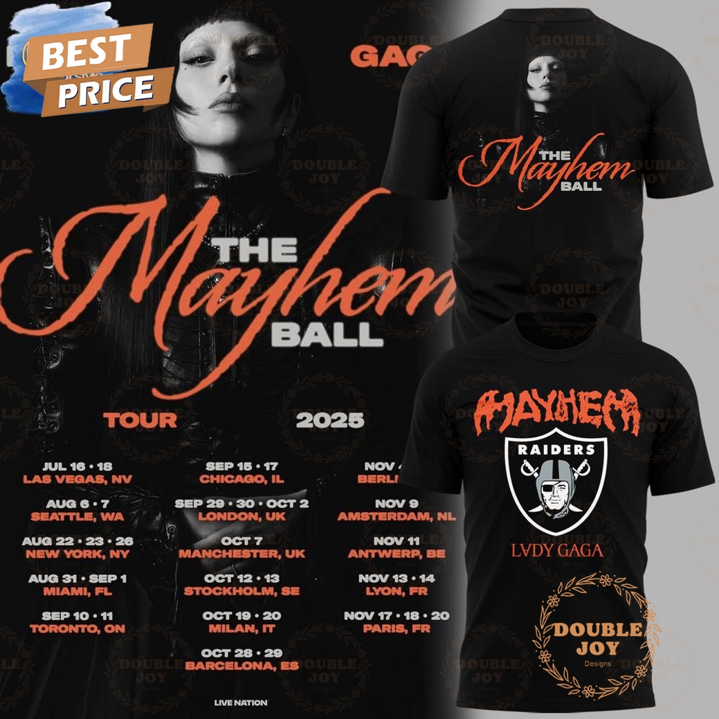 Las VegLas Raiders x Lady Gaga The Mayhem Ball Tour 2025 Limited Edition T-Shirt, Hoodie Las VegLas Raiders x Lady Gaga The Mayhem Ball Tour 2025 Limited Edition T-Shirt, Hoodie