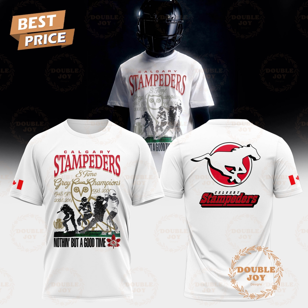 Calgary Stampeders 8 Time Grey Cup Champions Limited Edition T-Shirt, Hoodie - White Calgary Stampeders 8 Time Grey Cup Champions Limited Edition T-Shirt, Hoodie - White