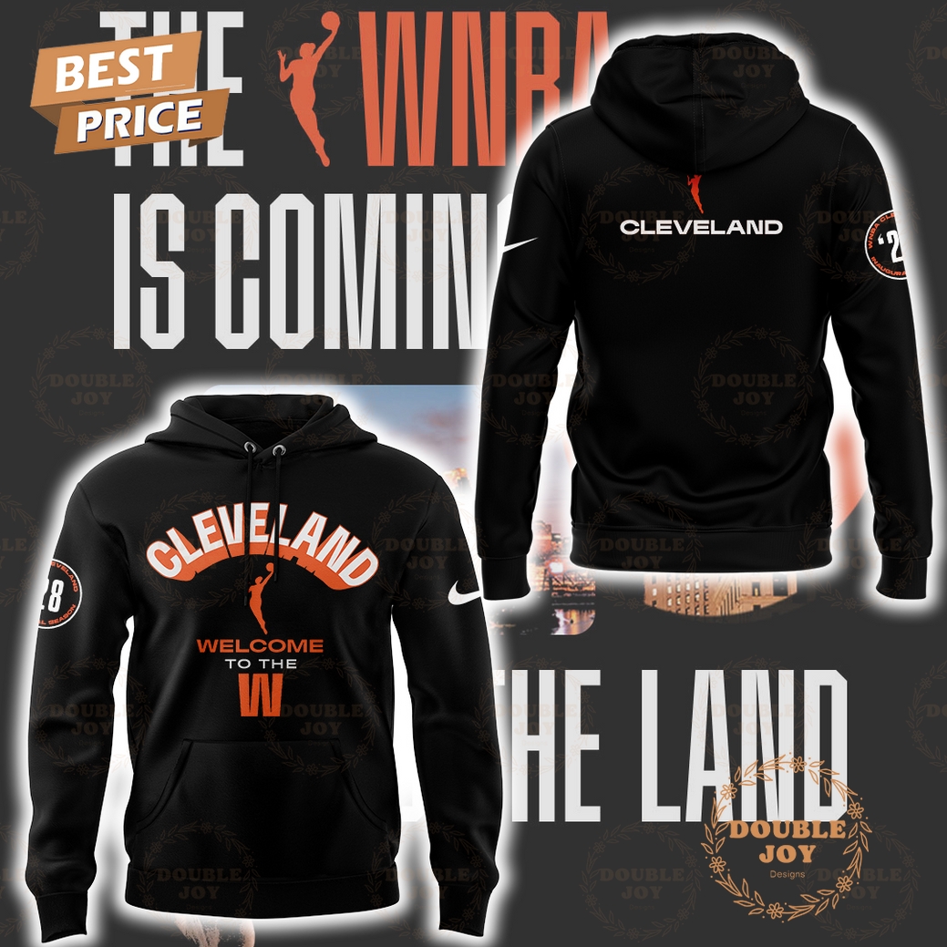 Cleveland Cavaliers Welcome To The WNBA Limited Edition Hoodie Cleveland Cavaliers Welcome To The WNBA Limited Edition Hoodie