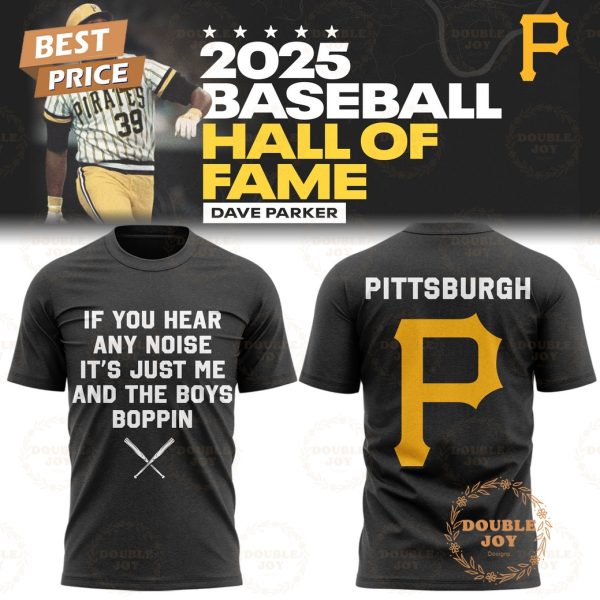 Dave Parker x Pittsburgh Pirates Hall Of Fame 2025 T-Shirt, Hoodie