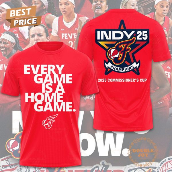 Every Game Is A Home Game Indiana Fever 25 Commissioner’s Cup Special Edition T-Shirt, Hoodie