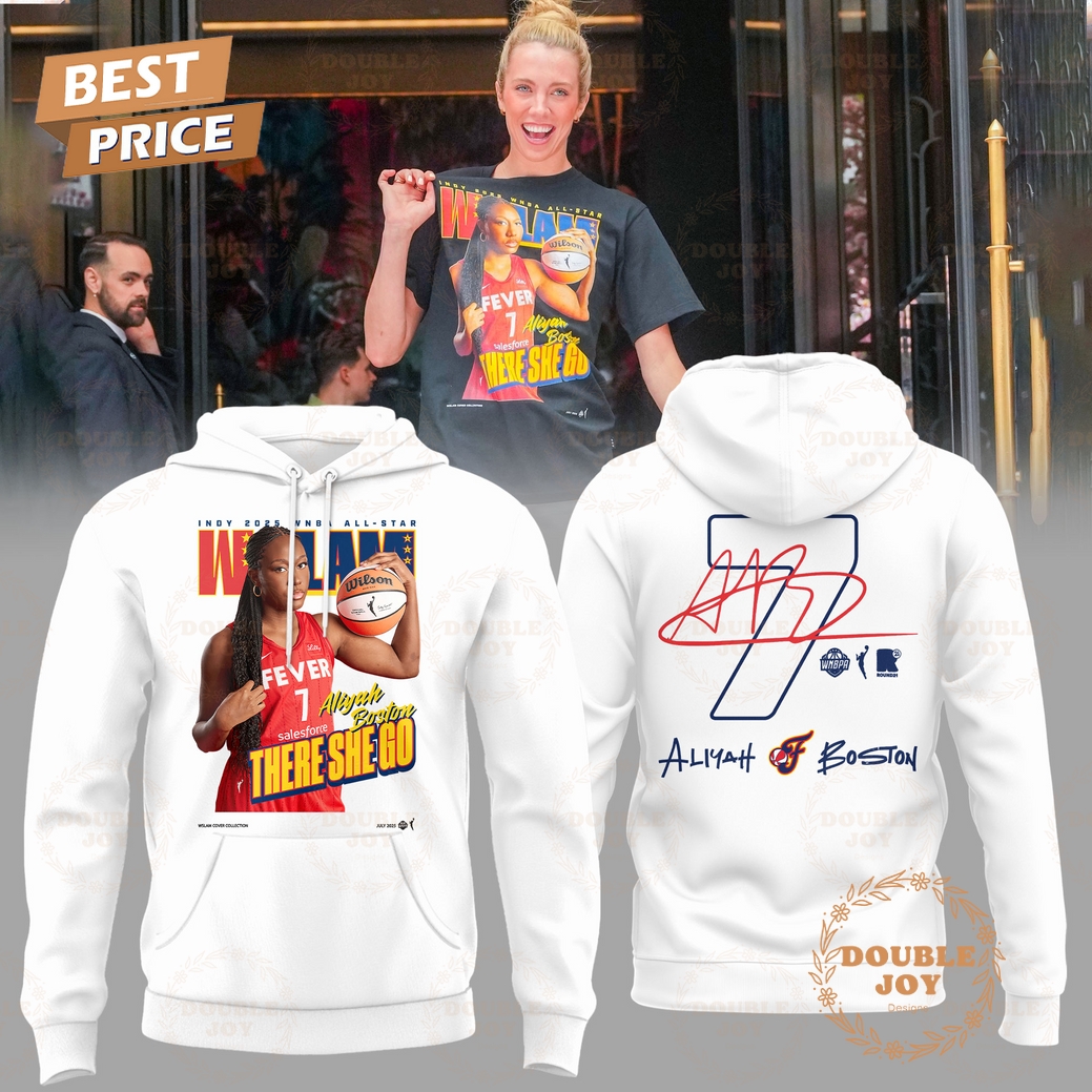 Indiana Fever 2025 WNBA All-Star Aliyah Boston There She Go T-Shirt, Hoodie - White Indiana Fever 2025 WNBA All-Star Aliyah Boston There She Go T-Shirt, Hoodie - White