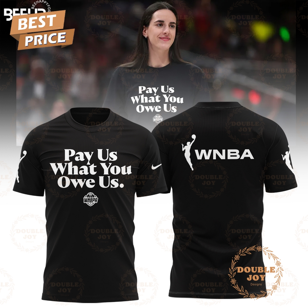 Indiana Fever x Caitlin Clark 2025 Pay Us What You Owe Us Limited Edition T-Shirt, Hoodie - Black Indiana Fever x Caitlin Clark 2025 Pay Us What You Owe Us Limited Edition T-Shirt, Hoodie - Black
