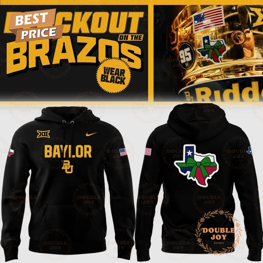 Baylor University Central Texas Blackout On The Brazos 2025 Black Edition Hoodie Baylor University Central Texas Blackout On The Brazos 2025 Black Edition Hoodie