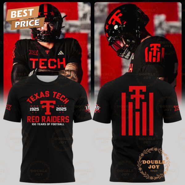 Texas Tech Red Raiders Football 100th Anniversary Special Edition 2025 T-Shirt, Hoodie