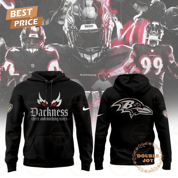 Baltimore Ravens Darkness There And Nothing More Hoodie