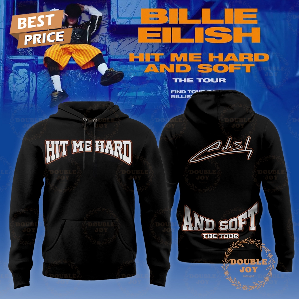 Billie Eilish The Tour 2025 Hit Me Hard And Soft Hoodie