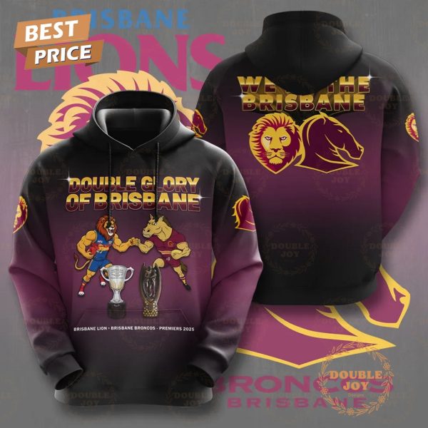 Brisbane Lions x Brisbane Broncos DOUBLE GLORY OF BRISBANE 2025 Hoodie