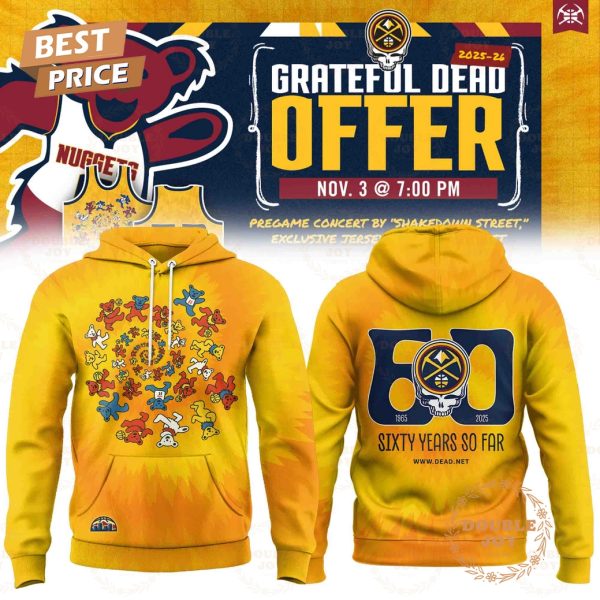 Denver Nuggets x Grateful Dead OFFER Sixty Years So Far 2025 Hoodie