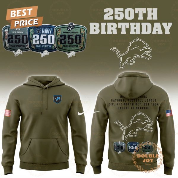 Detroit Lions x 250th Birthday Salute To Service 2025 Hoodie Detroit Lions x 250th Birthday Salute To Service 2025 Hoodie