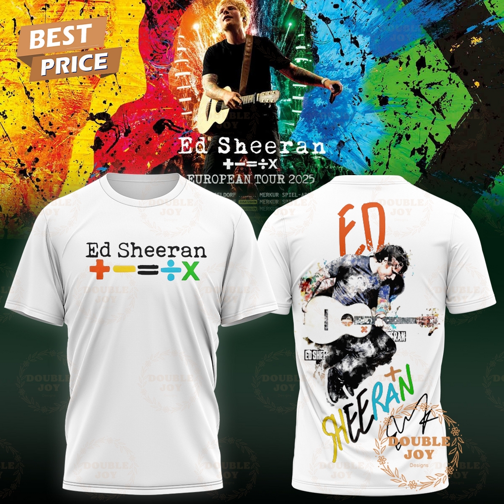 Ed Sheeran European Tour 2025 T-Shirt, Hoodie Ed Sheeran European Tour 2025 T-Shirt, Hoodie