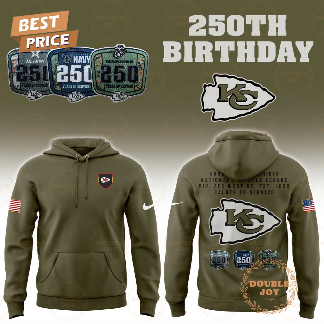 Kansas City Chiefs x 250th Birthday Salute To Service 2025 Hoodie Kansas City Chiefs x 250th Birthday Salute To Service 2025 Hoodie