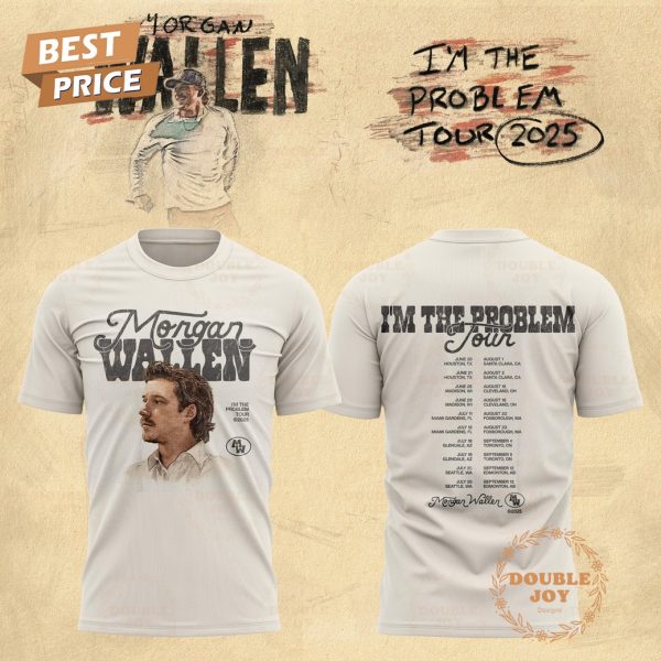 Morgan Wallen Tour 2025 I’m The Problem T-Shirt, Hoodie