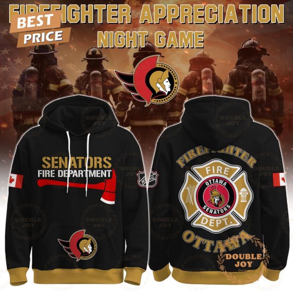 Ottawa Senators x Firefighter Appreciation Night Game 2025 Hoodie Ottawa Senators x Firefighter Appreciation Night Game 2025 Hoodie