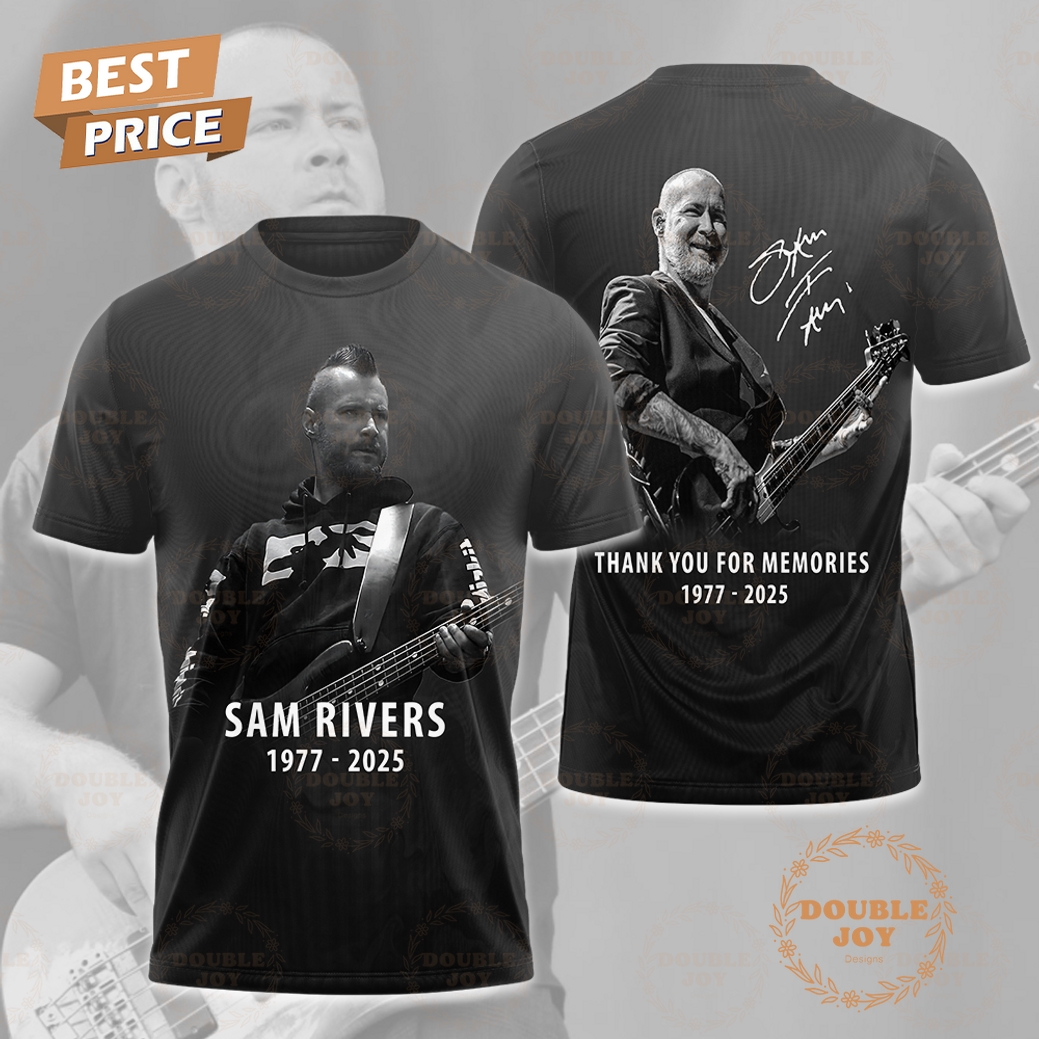RIP Sam Rivers 1977-2025 Thank You For The Memories T-Shirt, Hoodie RIP Sam Rivers 1977-2025 Thank You For The Memories T-Shirt, Hoodie