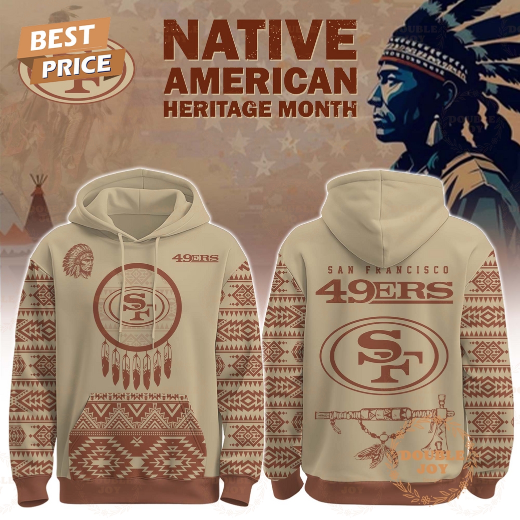 San Francisco 49ers x Native American Heritage Month 2025 Hoodie