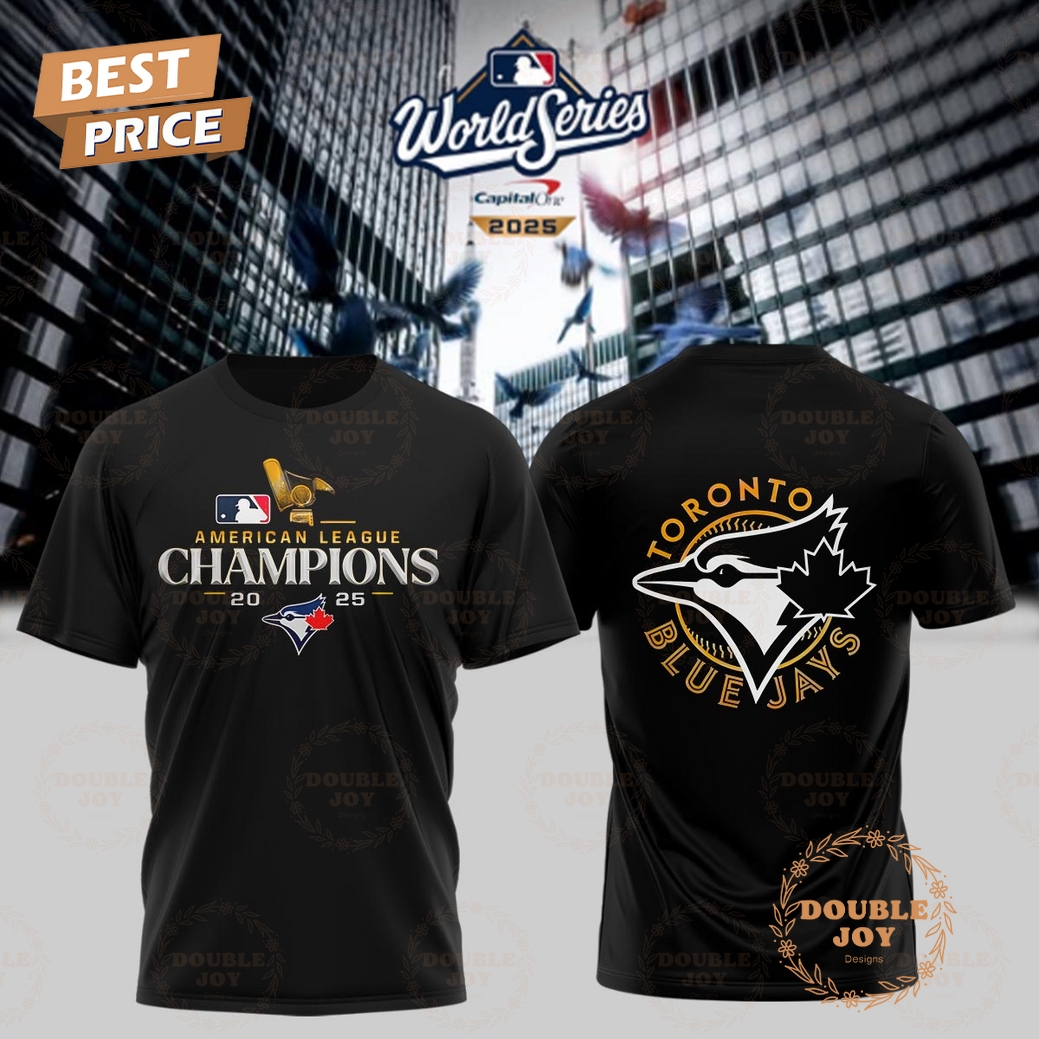 Toronto Blue Jay x World Series American League Champions T-Shirt, Hoodie Toronto Blue Jay x World Series American League Champions T-Shirt, Hoodie