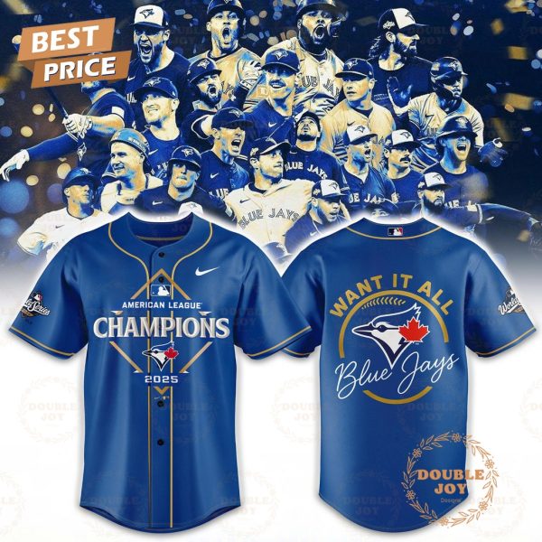 Toronto Blue Jays x American League Champions 2025 WANT IT ALL Ver2 Baseball Jersey Toronto Blue Jays x American League Champions 2025 WANT IT ALL Ver2 Baseball Jersey