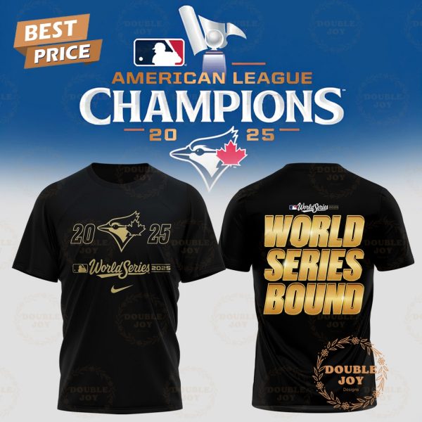 Toronto Blue Jays x World Series 2025 T-Shirt, Hoodie