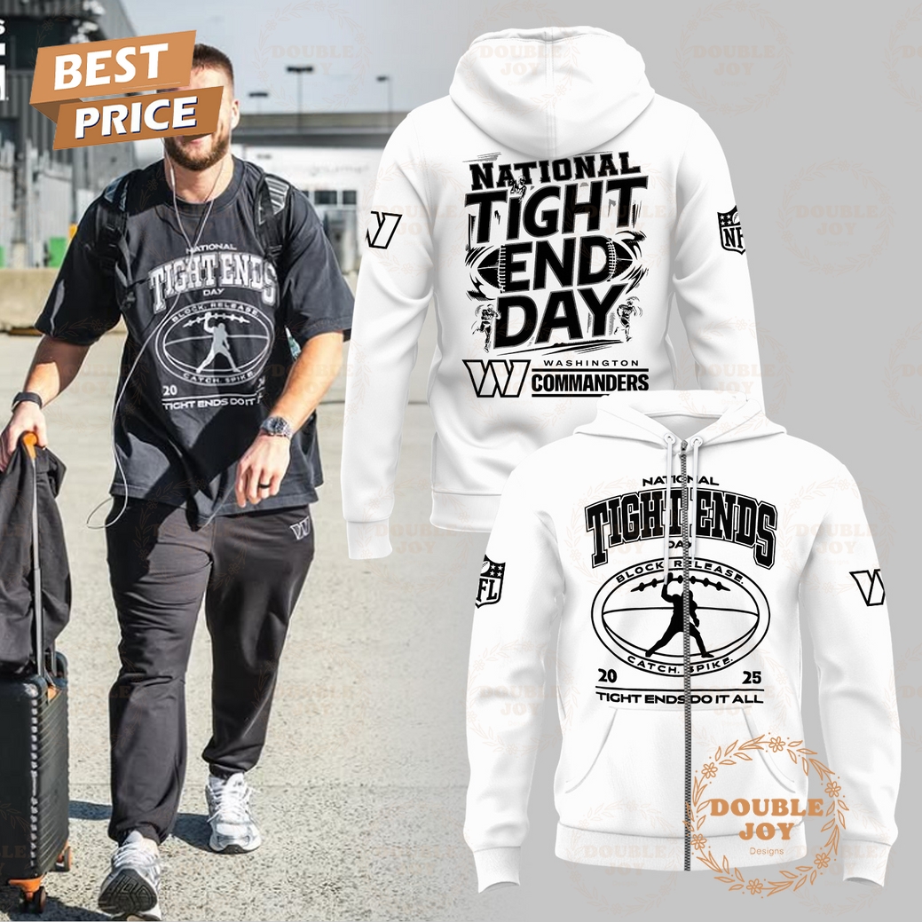 Washington Commanders 2025 National Tight End Day T-Shirt, Hoodie Washington Commanders 2025 National Tight End Day T-Shirt, Hoodie