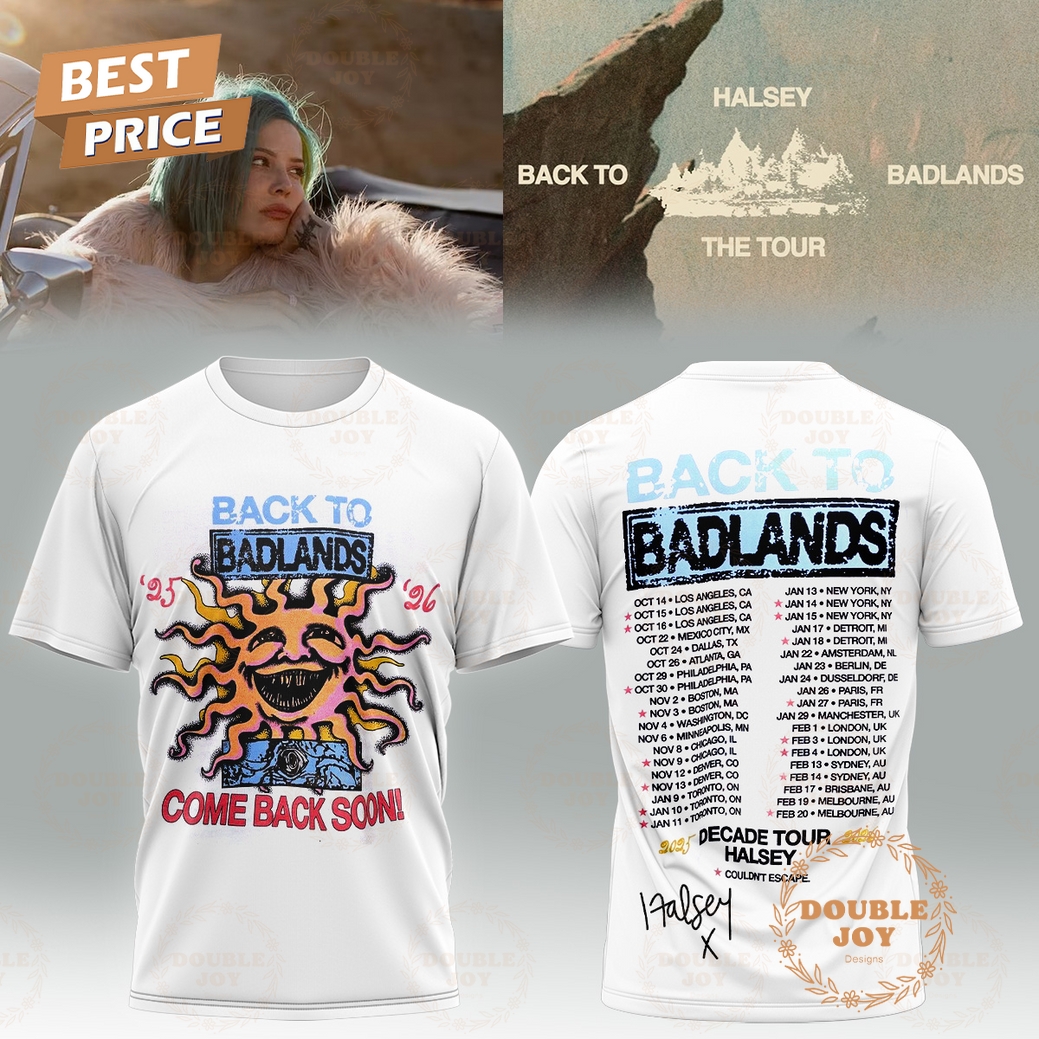 Halsey x Tour Back To Badlands 2025 2026 T-Shirt, Hoodie Halsey x Tour Back To Badlands 2025 2026 T-Shirt, Hoodie