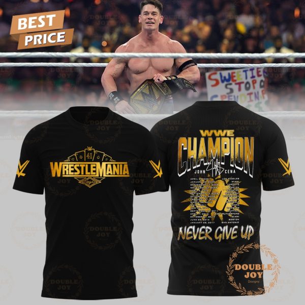 John Cena x WWE Champion NEVER GIVE UP 2025 T-Shirt, Hoodie