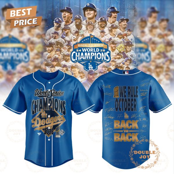 Los Angeles Dodgers x We Rule October Back To Back World Series Champions Baseball Jersey