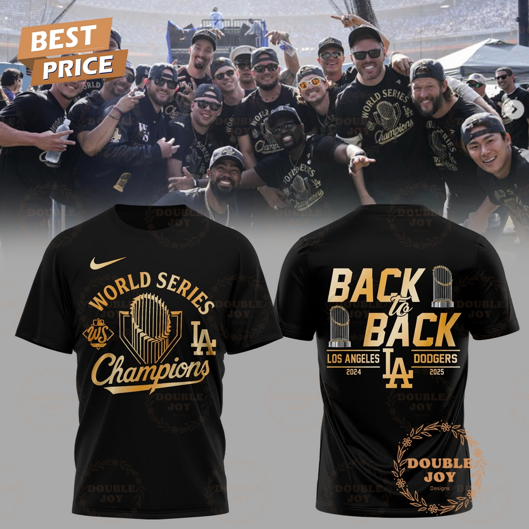 Los Angeles Dodgers x World Series Champions 2024 2025 BACKTOBACK T-Shirt, Hoodie Los Angeles Dodgers x World Series Champions 2024 2025 BACKTOBACK T-Shirt, Hoodie