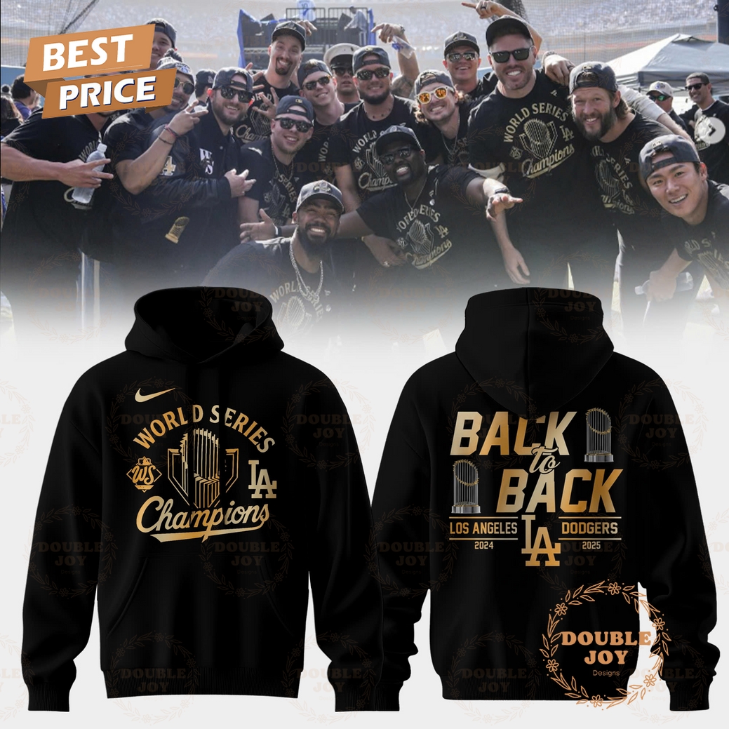 Los Angeles Dodgers x World Series Champions 2024 2025 BACKTOBACK T-Shirt, Hoodie Los Angeles Dodgers x World Series Champions 2024 2025 BACKTOBACK T-Shirt, Hoodie