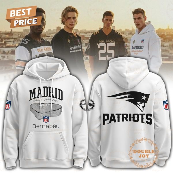 New England Patriots x The Madridistas Bernabeu Stadium 2025 Hoodie
