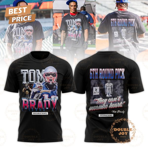 New England Patriots x Tom Brady 6th Round Pick T-Shirt, Hoodie