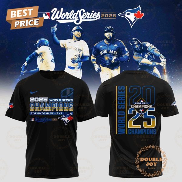 Toronto Blue Jays x Champions Team 2025 World Series T-Shirt, Hoodie