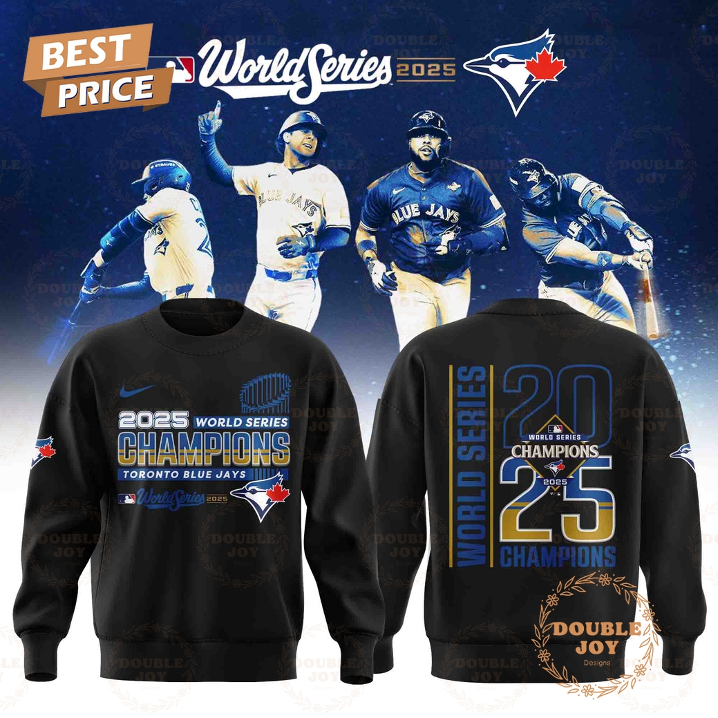 Toronto Blue Jays x Champions Team 2025 World Series T-Shirt, Hoodie Toronto Blue Jays x Champions Team 2025 World Series T-Shirt, Hoodie