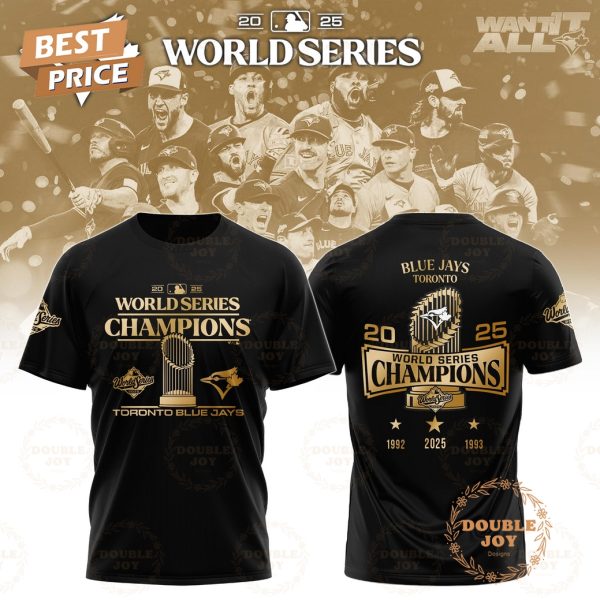 Toronto Blue Jays x Three Times Champions World Series 2025 T-Shirt, Hoodie