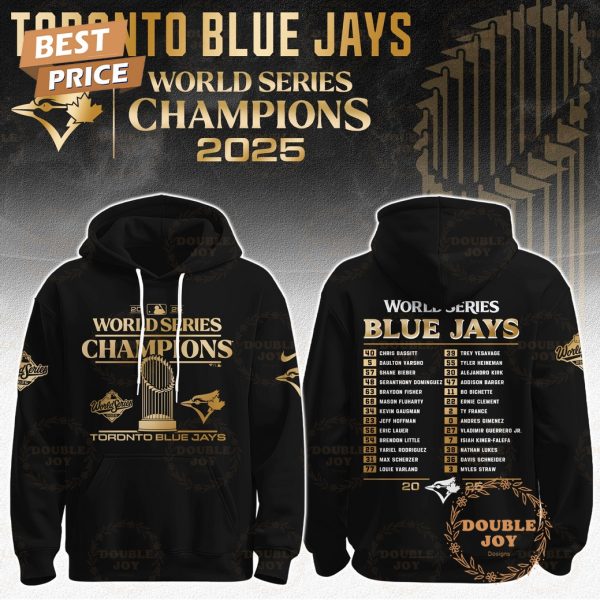 Toronto Blue Jays x World Series The Champions 2025 Hoodie