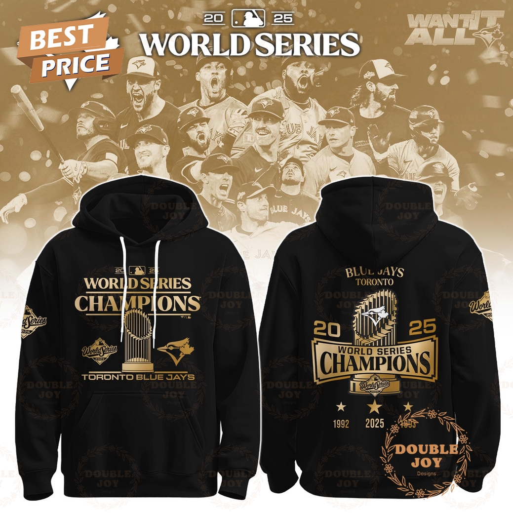 Toronto Blue Jays x World Series The Champions 2025 Hoodie Toronto Blue Jays x World Series The Champions 2025 Hoodie