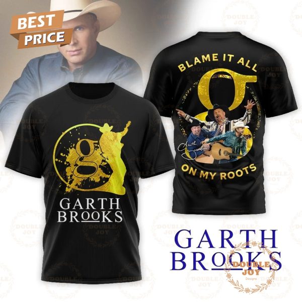 Garth Brooks Blame It All On My Roots T-Shirt, Hoodie