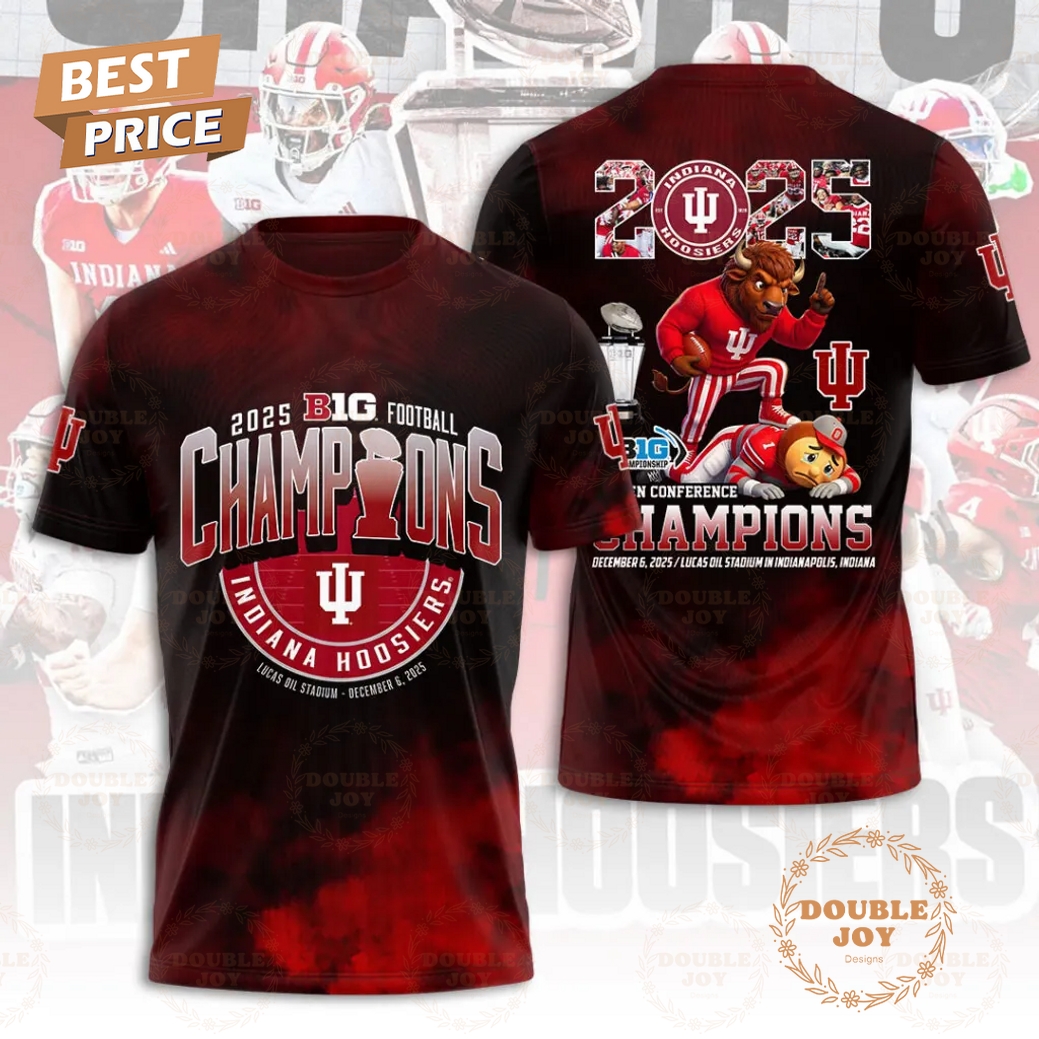 Indiana Hoosiers 2025 B1G Champions T-Shirt, Hoodie Indiana Hoosiers 2025 B1G Champions T-Shirt, Hoodie
