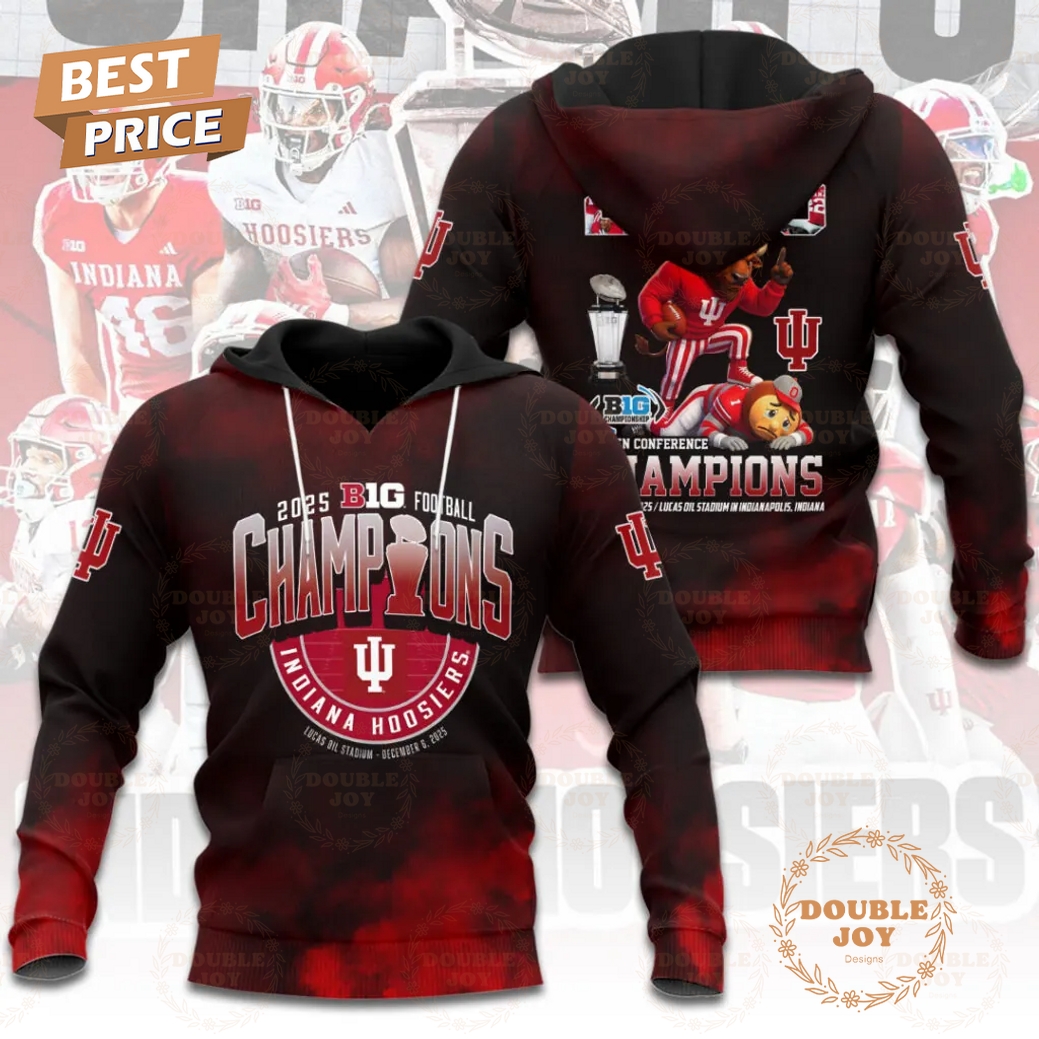 Indiana Hoosiers 2025 B1G Champions T-Shirt, Hoodie Indiana Hoosiers 2025 B1G Champions T-Shirt, Hoodie