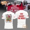 Ohio State Buckeyes X OHIO AGAINST THE WORLD T-Shirt, Hoodie